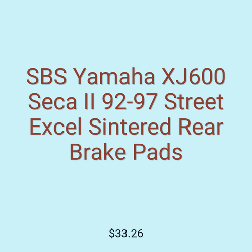 SBS Yamaha XJ600 Seca II 92-97 Street Excel Sintered Rear Brake Pads