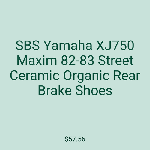 SBS Yamaha XJ750 Maxim 82-83 Street Ceramic Organic Rear Brake Shoes