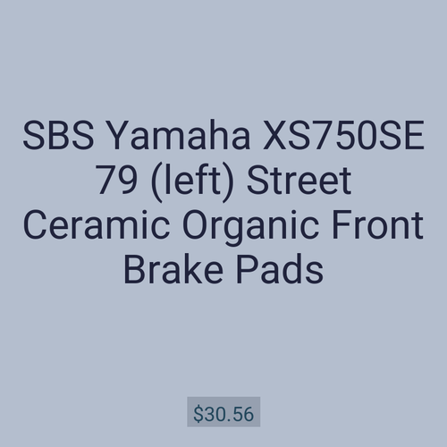 SBS Yamaha XS750SE 79 (left) Street Ceramic Organic Front Brake Pads