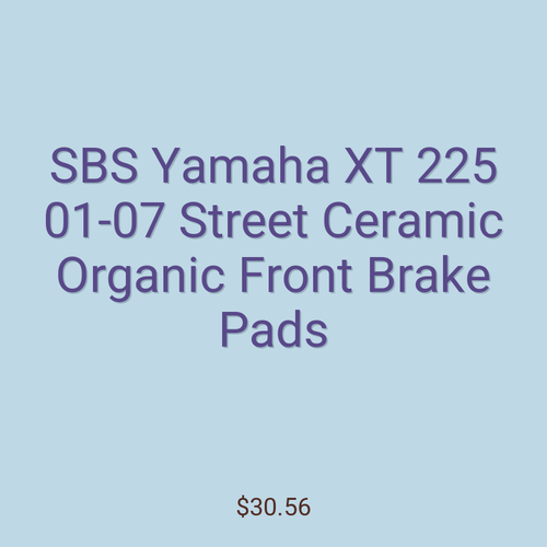 SBS Yamaha XT 225 01-07 Street Ceramic Organic Front Brake Pads