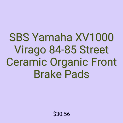 SBS Yamaha XV1000 Virago 84-85 Street Ceramic Organic Front Brake Pads
