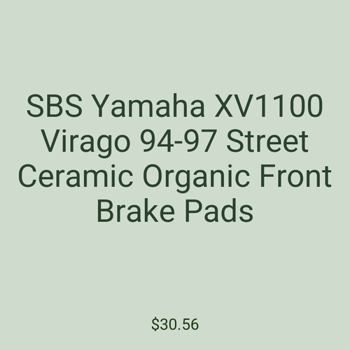 SBS Yamaha XV1100 Virago 94-97 Street Ceramic Organic Front Brake Pads