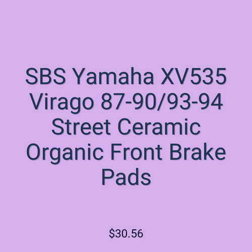 SBS Yamaha XV535 Virago 87-90/93-94 Street Ceramic Organic Front Brake Pads