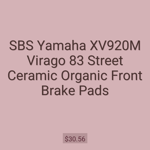 SBS Yamaha XV920M Virago 83 Street Ceramic Organic Front Brake Pads
