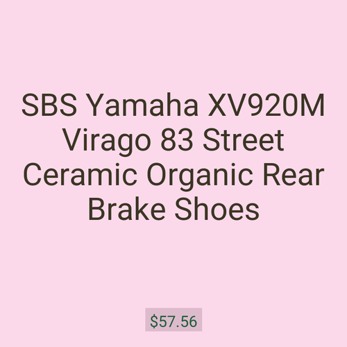 SBS Yamaha XV920M Virago 83 Street Ceramic Organic Rear Brake Shoes