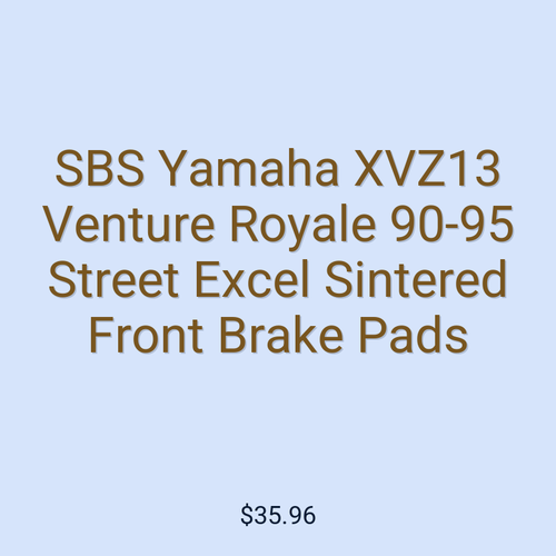 SBS Yamaha XVZ13 Venture Royale 90-95 Street Excel Sintered Front Brake Pads