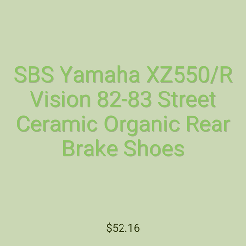 SBS Yamaha XZ550/R Vision 82-83 Street Ceramic Organic Rear Brake Shoes