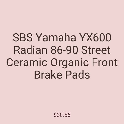 SBS Yamaha YX600 Radian 86-90 Street Ceramic Organic Front Brake Pads