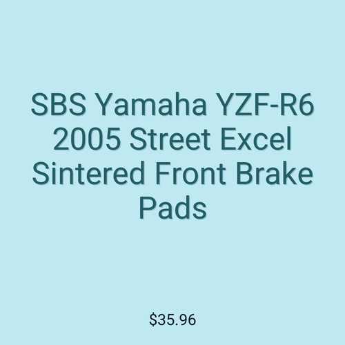 SBS Yamaha YZF-R6 2005 Street Excel Sintered Front Brake Pads