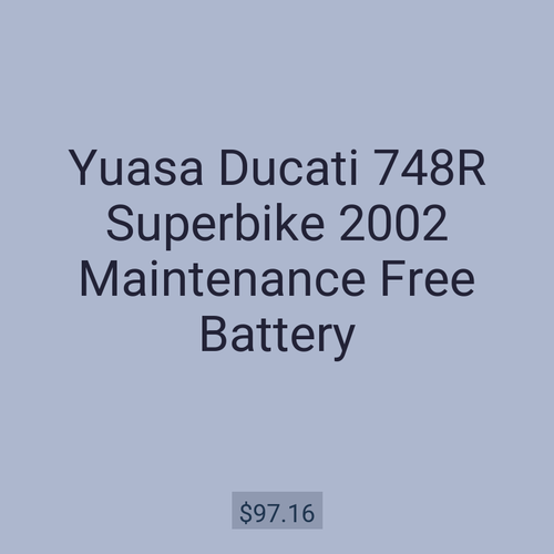 Yuasa Ducati 748R Superbike 2002 Maintenance Free Battery