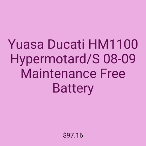 Yuasa Ducati HM1100 Hypermotard/S 08-09 Maintenance Free Battery