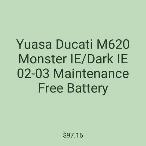 Yuasa Ducati M620 Monster IE/Dark IE 02-03 Maintenance Free Battery