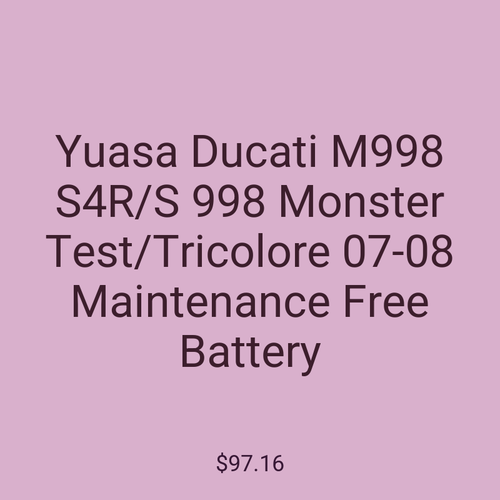 Yuasa Ducati M998 S4R/S 998 Monster Test/Tricolore 07-08 Maintenance Free Battery