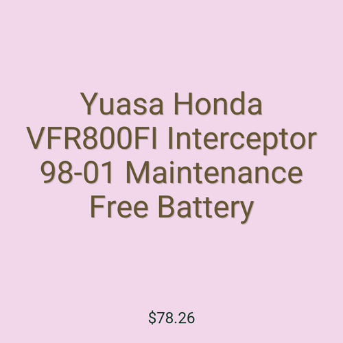 Yuasa Honda VFR800FI Interceptor 98-01 Maintenance Free Battery