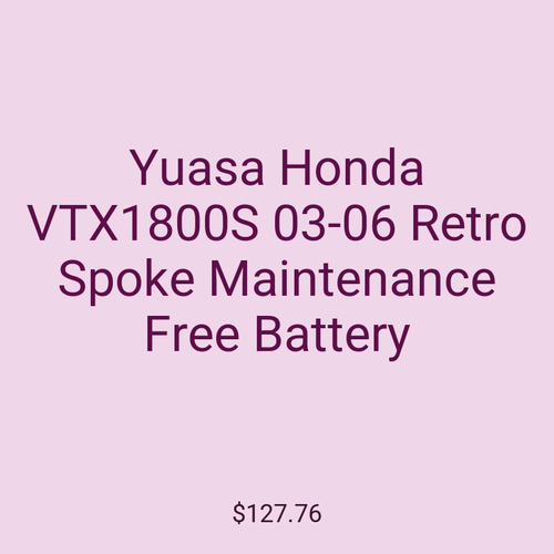 Yuasa Honda VTX1800S 03-06 Retro Spoke Maintenance Free Battery