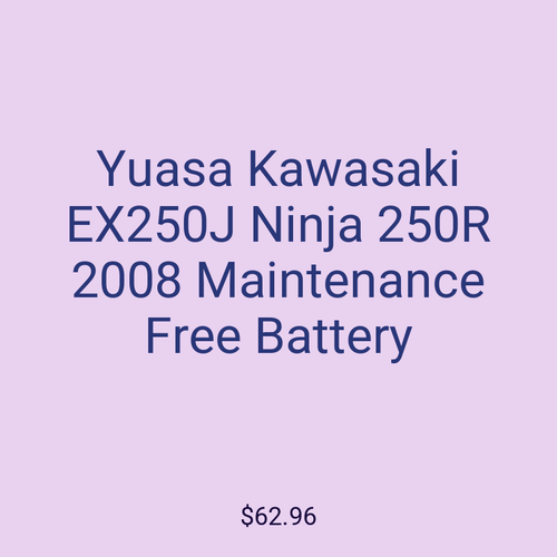 Yuasa Kawasaki EX250J Ninja 250R 2008 Maintenance Free Battery