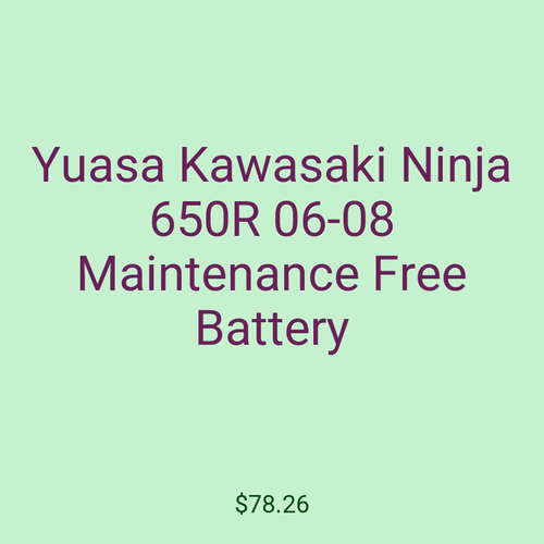 Yuasa Kawasaki Ninja 650R 06-08 Maintenance Free Battery