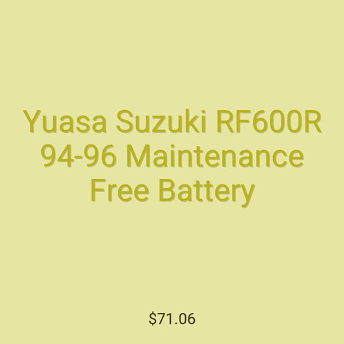 Yuasa Suzuki RF600R 94-96 Maintenance Free Battery