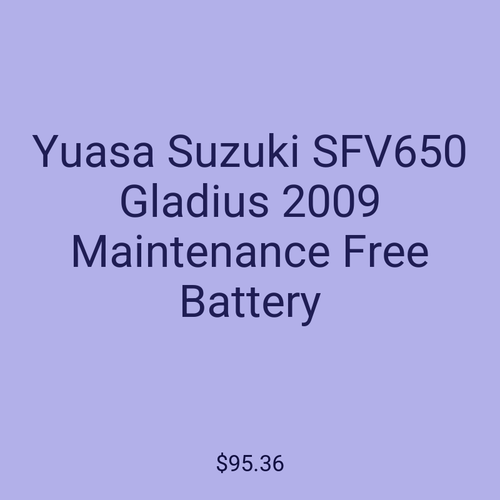 Yuasa Suzuki SFV650 Gladius 2009 Maintenance Free Battery
