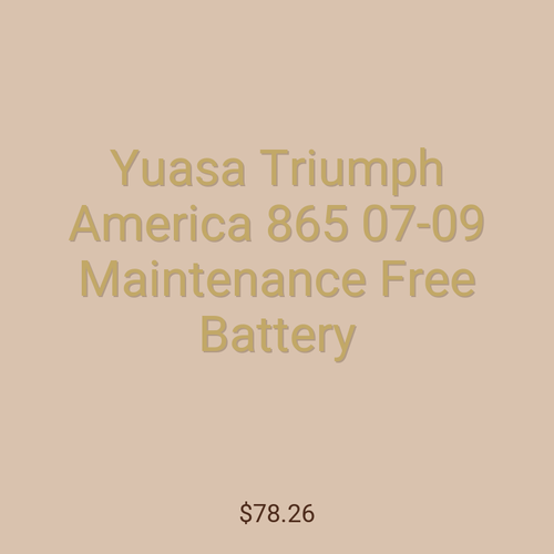 Yuasa Triumph America 865 07-09 Maintenance Free Battery