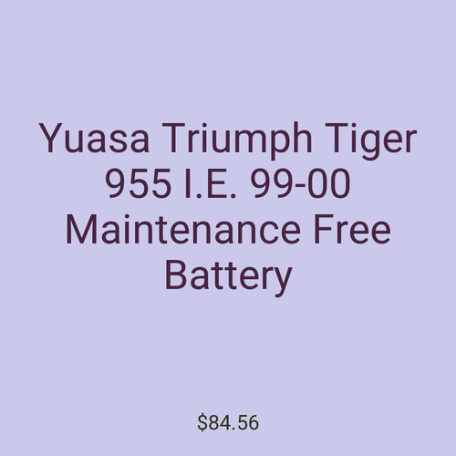 Yuasa Triumph Tiger 955 I.E. 99-00 Maintenance Free Battery