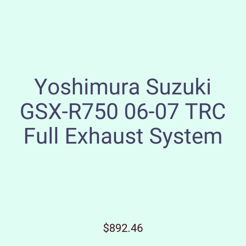 Yoshimura Suzuki GSX-R750 06-07 TRC Full Exhaust System