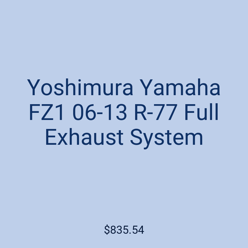 Yoshimura Yamaha FZ1 06-13 R-77 Full Exhaust System
