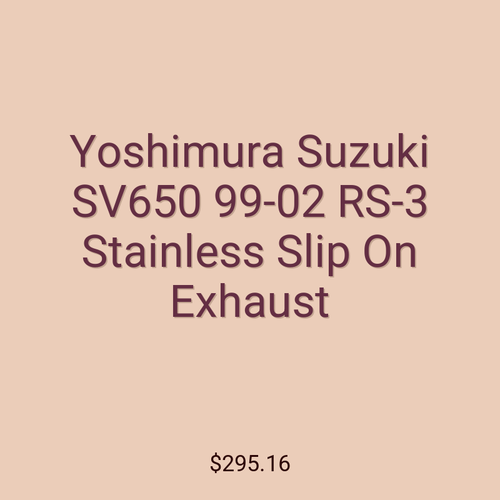 Yoshimura Suzuki SV650 99-02 RS-3 Stainless Slip On Exhaust