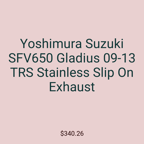 Yoshimura Suzuki SFV650 Gladius 09-13 TRS Stainless Slip On Exhaust