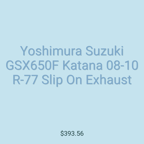 Yoshimura Suzuki GSX650F Katana 08-10 R-77 Slip On Exhaust