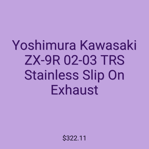 Yoshimura Kawasaki ZX-9R 02-03 TRS Stainless Slip On Exhaust