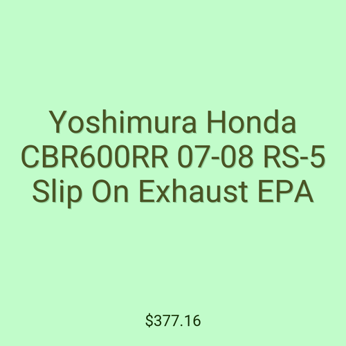 Yoshimura Honda CBR600RR 07-08 RS-5 Slip On Exhaust EPA