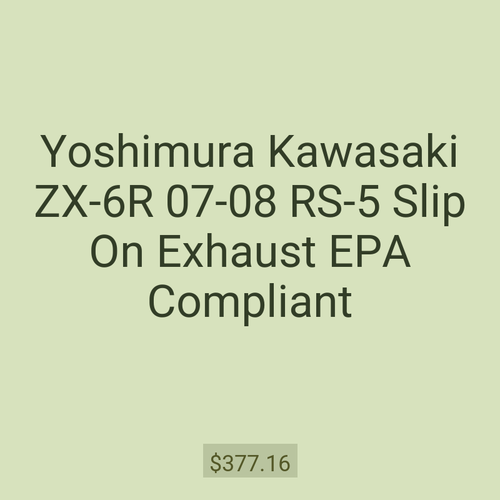 Yoshimura Kawasaki ZX-6R 07-08 RS-5 Slip On Exhaust EPA Compliant