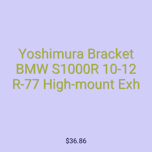 Yoshimura Bracket BMW S1000R 10-12 R-77 High-mount Exh