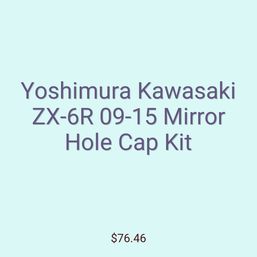 Yoshimura Kawasaki ZX-6R 09-15 Mirror Hole Cap Kit