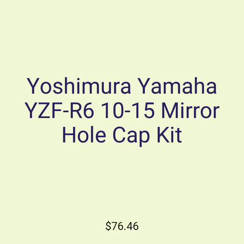 Yoshimura Yamaha YZF-R6 10-15 Mirror Hole Cap Kit