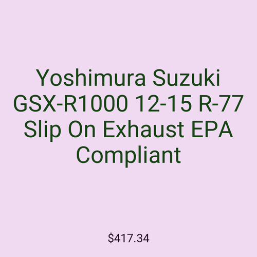 Yoshimura Suzuki GSX-R1000 12-15 R-77 Slip On Exhaust EPA Compliant