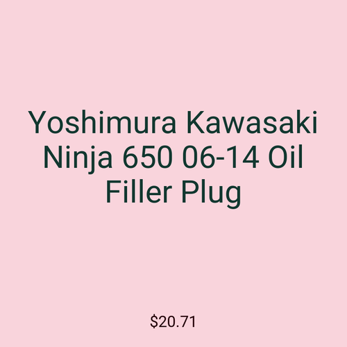 Yoshimura Kawasaki Ninja 650 06-14 Oil Filler Plug