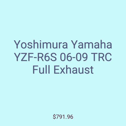 Yoshimura Yamaha YZF-R6S 06-09 TRC Full Exhaust