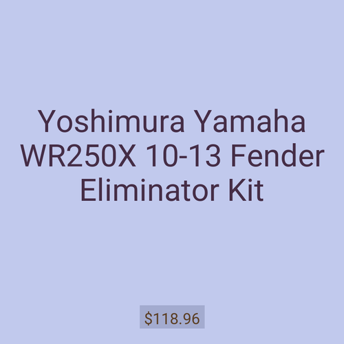 Yoshimura Yamaha WR250X 10-13 Fender Eliminator Kit
