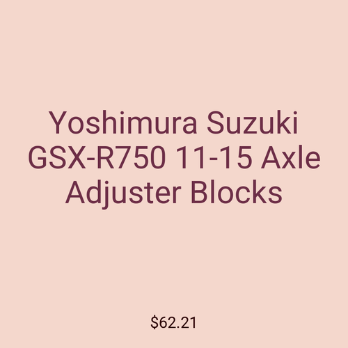 Yoshimura Suzuki GSX-R750 11-15 Axle Adjuster Blocks