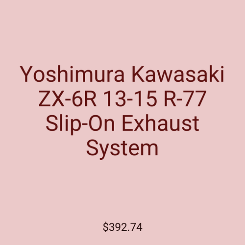 Yoshimura Kawasaki ZX-6R 13-15 R-77 Slip-On Exhaust System