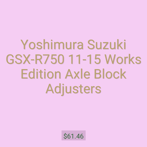 Yoshimura Suzuki GSX-R750 11-15 Works Edition Axle Block Adjusters
