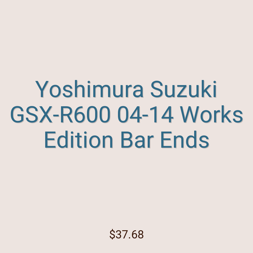 Yoshimura Suzuki GSX-R600 04-14 Works Edition Bar Ends