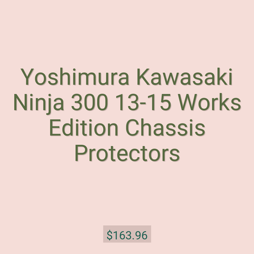 Yoshimura Kawasaki Ninja 300 13-15 Works Edition Chassis Protectors