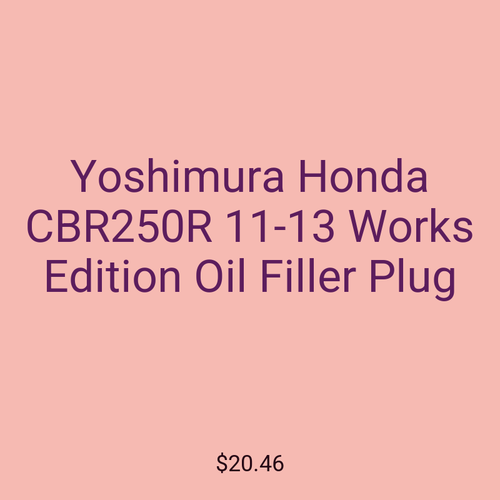 Yoshimura Honda CBR250R 11-13 Works Edition Oil Filler Plug