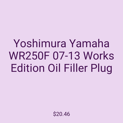 Yoshimura Yamaha WR250F 07-13 Works Edition Oil Filler Plug
