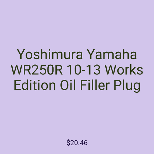 Yoshimura Yamaha WR250R 10-13 Works Edition Oil Filler Plug