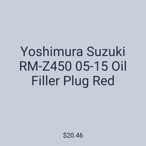 Yoshimura Suzuki RM-Z450 05-15 Oil Filler Plug Red