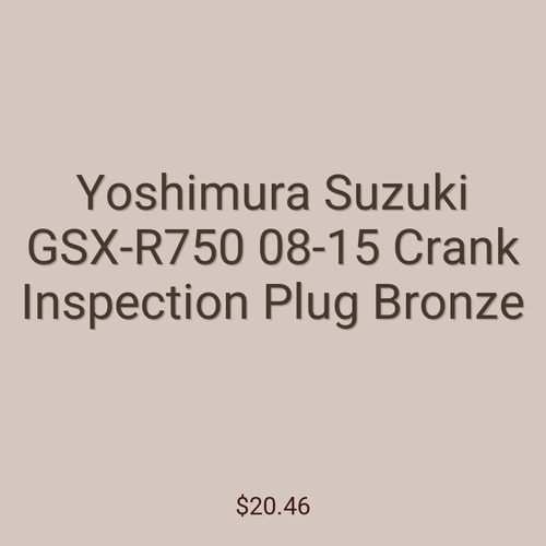 Yoshimura Suzuki GSX-R750 08-15 Crank Inspection Plug Bronze